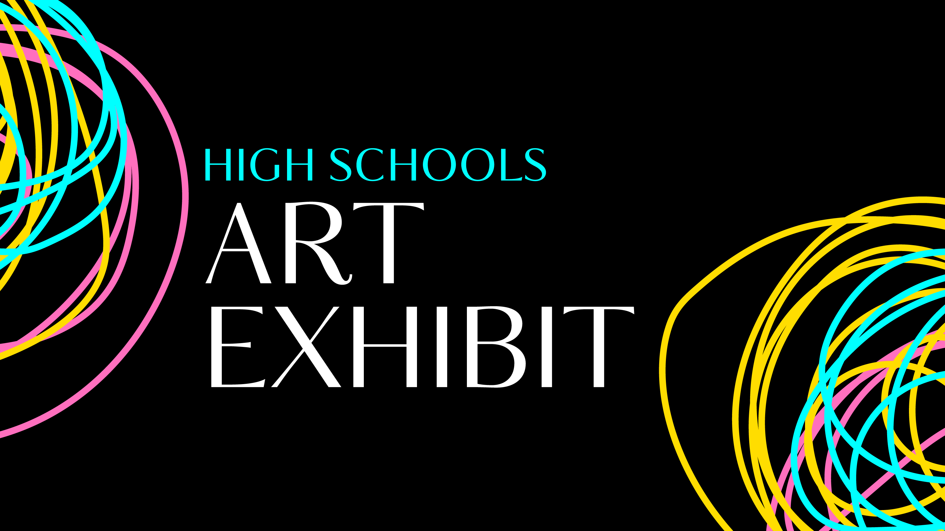 High Schools Art Exhibit