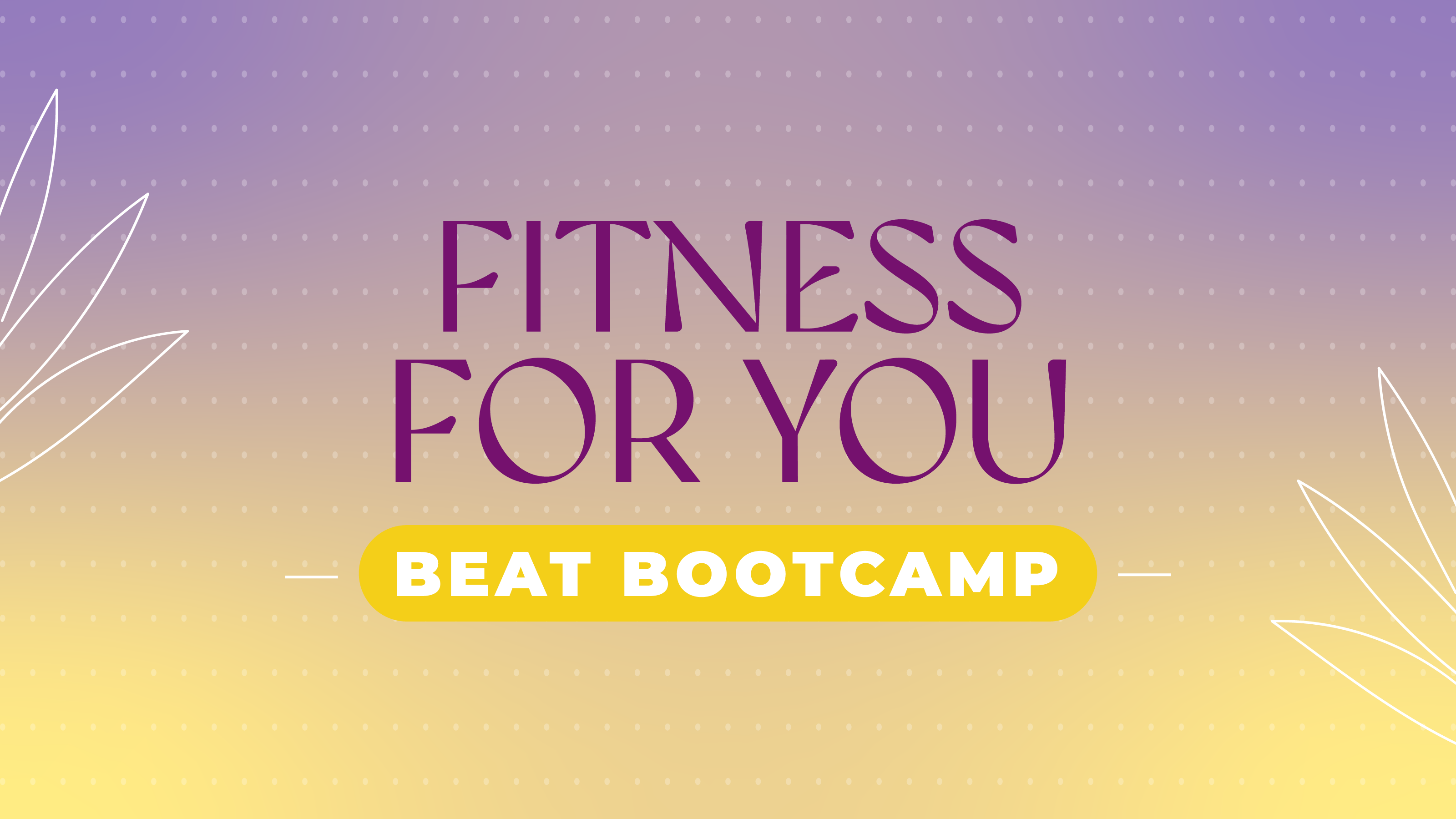 Fitness For You | Beat Bootcamp Class