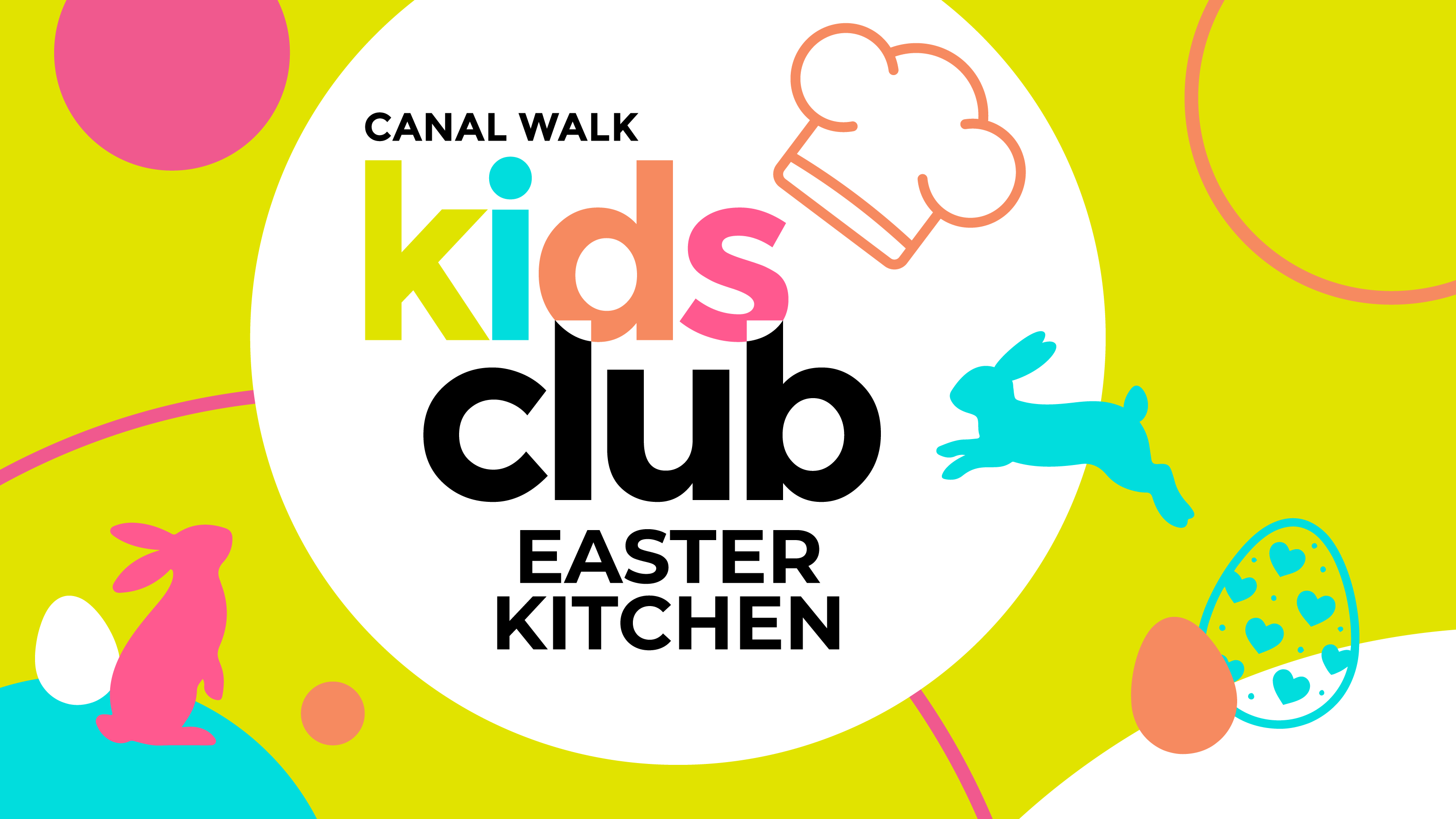 Canal Walk Kids Club | Easter Kitchen