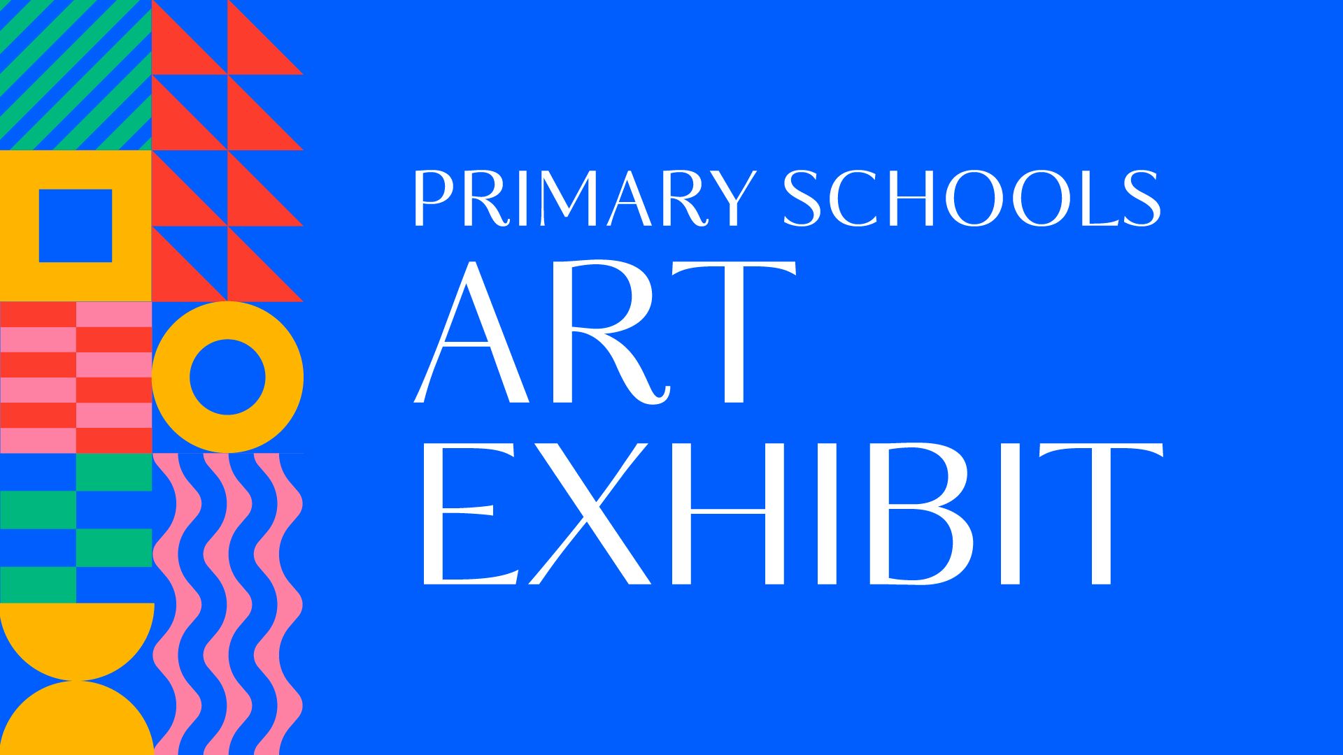 Primary Schools' Art Exhibit 2026